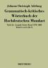 Grammatisch-kritisches Wörterbuch der Hochdeutschen Mundart