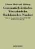 Grammatisch-kritisches Wörterbuch der Hochdeutschen Mundart