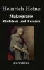 Shakespeares M��dchen und Frauen