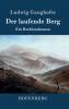 Der laufende Berg