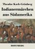 Indianermärchen aus Südamerika