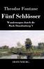 F��nf Schl��sser