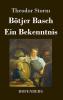 B��tjer Basch / Ein Bekenntnis