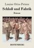 Schlo�� und Fabrik