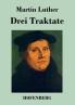 Drei Traktate