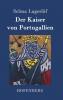 Der Kaiser von Portugallien