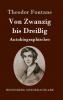 Von Zwanzig bis Drei��ig