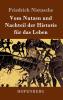 Vom Nutzen und Nachteil der Historie f��r das Leben