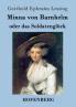 Minna von Barnhelm oder das Soldatengl��ck