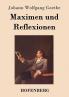 Maximen und Reflexionen