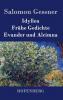 Idyllen / Fr��he Gedichte / Evander und Alcimna