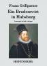 Ein Bruderzwist in Habsburg