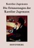Die Erinnerungen der Karoline Jagemann