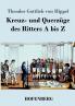 Kreuz- und Querz��ge des Ritters A bis Z