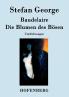 Die Blumen des B��sen