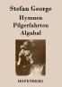 Hymnen Pilgerfahrten Algabal