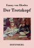 Der Trotzkopf