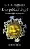 Der goldne Topf