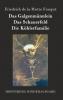 Das Galgenm��nnlein / Das Schauerfeld / Die K��hlerfamilie