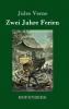 Zwei Jahre Ferien
