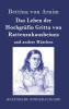 Das Leben der Hochgr��fin Gritta von Rattenzuhausbeiuns