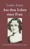 Aus dem Leben einer Frau