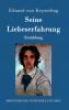 Seine Liebeserfahrung