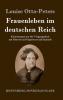 Frauenleben im deutschen Reich