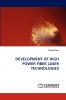 Development of High Power Fiber Laser Technologies