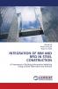 INTEGRATION OF BIM AND RFID IN STEEL CONSTRUCTION