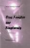 Das Fenster zur Finsternis