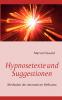 Hypnosetexte und Suggestionen
