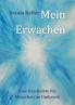 Mein Erwachen