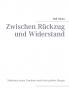 Zwischen Rückzug und Widerstand