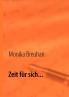 Zeit für sich...