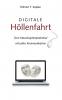 Digitale Höllenfahrt