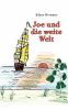 Joe und die weite Welt