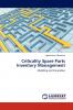 Criticality Spare Parts Inventory Management