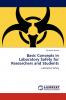 Basic Concepts in Laboratory Safety for Researchers and Students