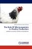 The Role of Microorganism in Poultry Production