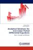 Analytical Solutions for Non-Linear Partial Differential Equations