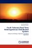 Fault Tolerant Real Time Heterogeneous Distributed System