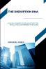 The Disruption DNA How Billionaires Code Industries for Revolution and Redraw the Globe