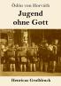 Jugend ohne Gott
