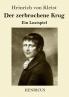 Der zerbrochene Krug