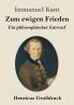 Zum ewigen Frieden (Gro��druck)