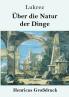 ��ber die Natur der Dinge (Gro��druck)