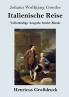 Italienische Reise (Gro��druck)