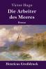 Die Arbeiter des Meeres (Gro��druck)
