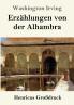 Erz��hlungen von der Alhambra (Gro��druck)